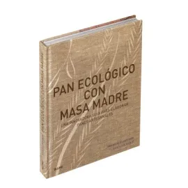 Pan ecológico con masa madre