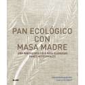 Pan ecológico con masa madre