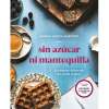 Sin azúcar ni mantequilla